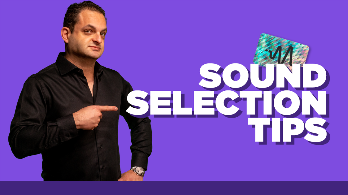 Sound Selection Tips for Producers - How to Choose Sounds That Go Together