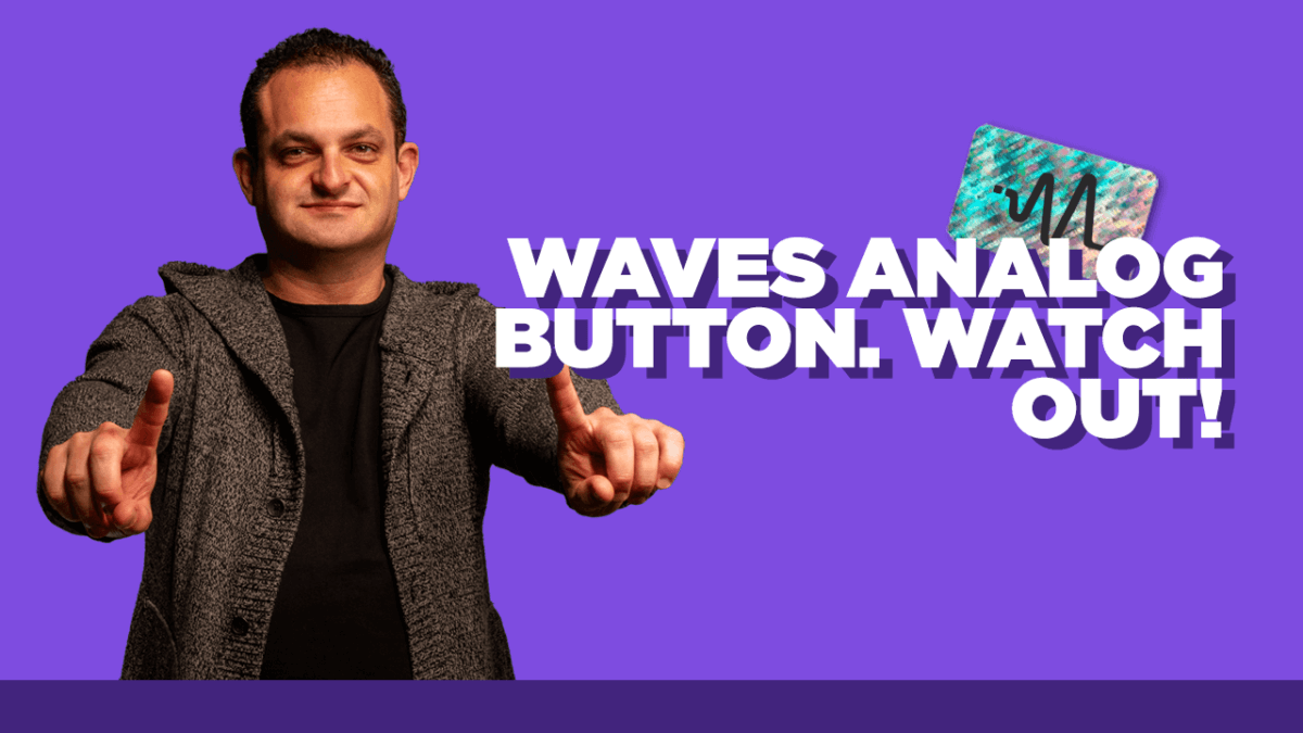 Waves Analog Button - Watch Out!