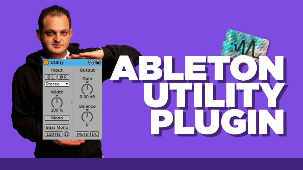 Ableton Live Utility - Ableton Live 11 Tutorial