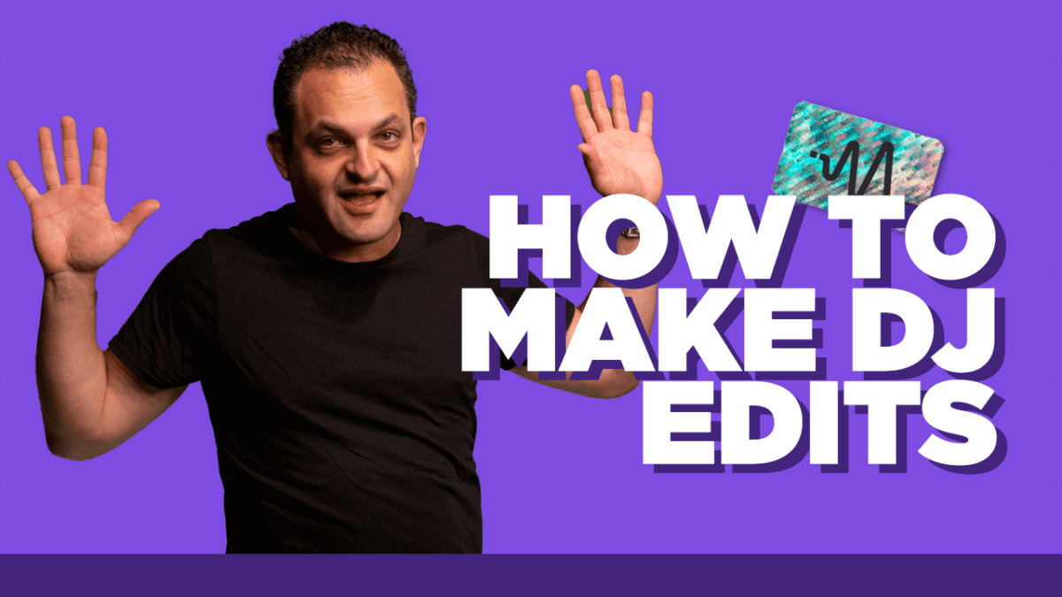 How To Make DJ Edits