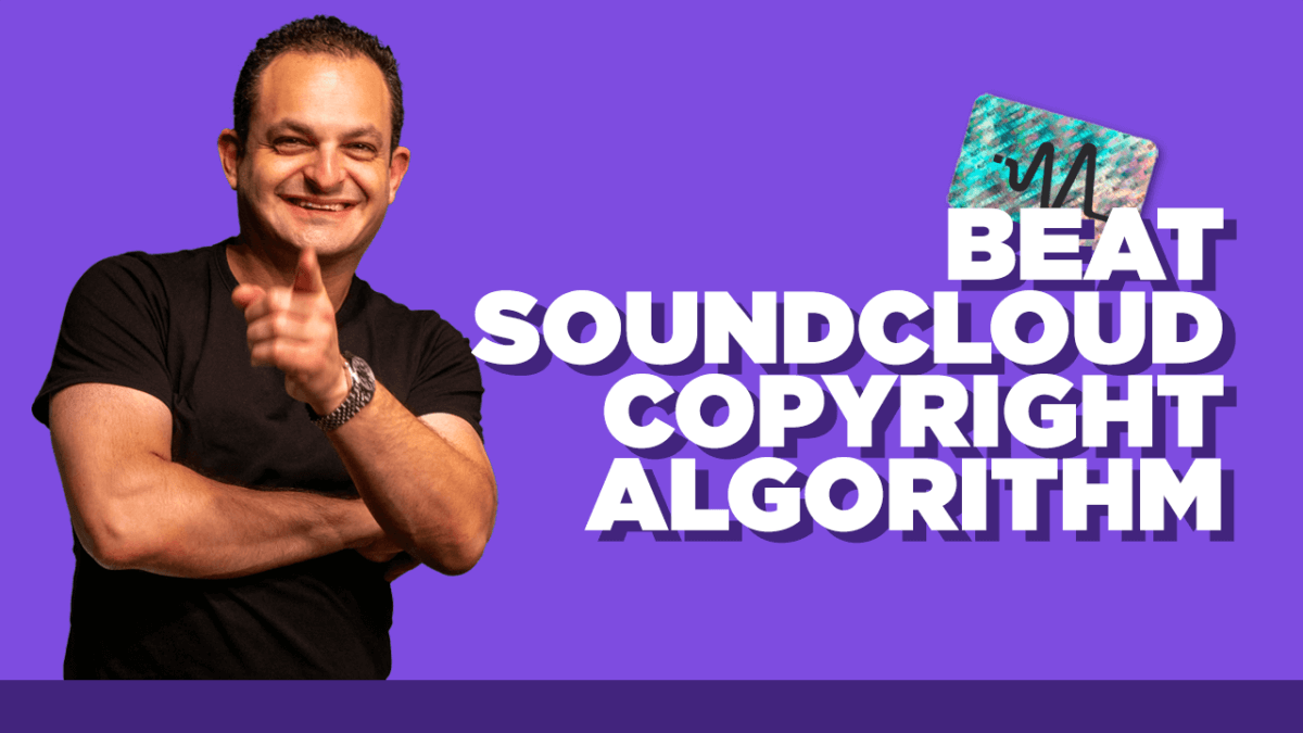 Soundcloud Copyright Problem - Beat Soundcloud Algorithm