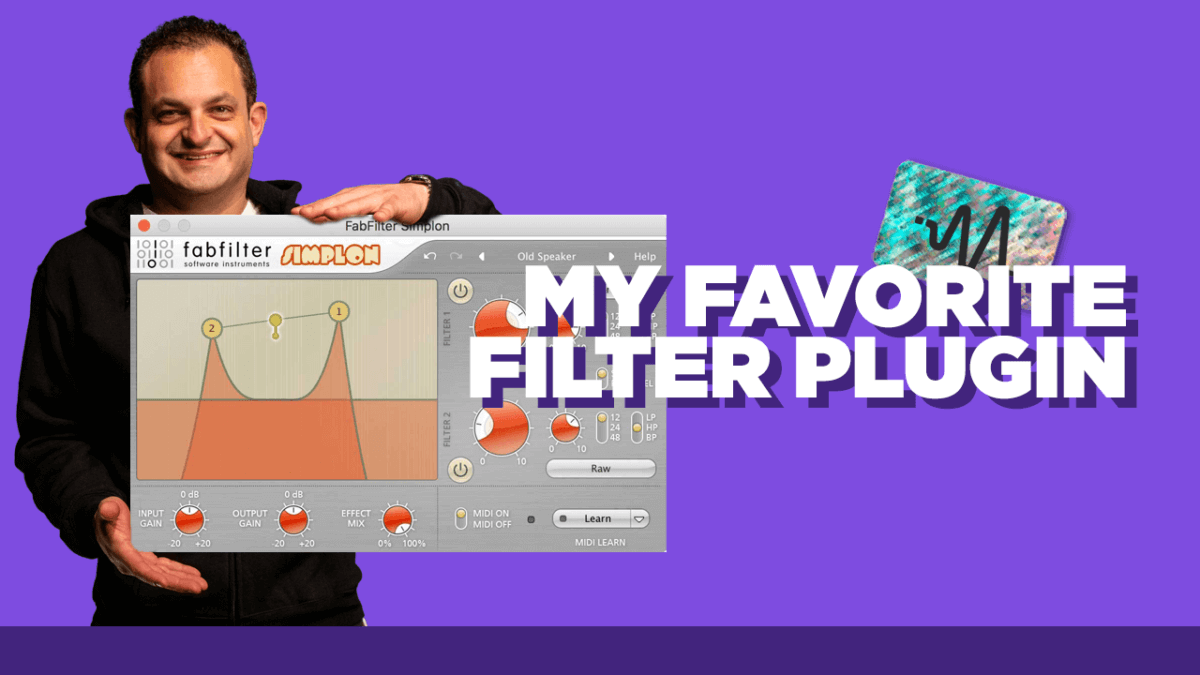 My Favorite Filter Plugin - Fabfilter Simplon