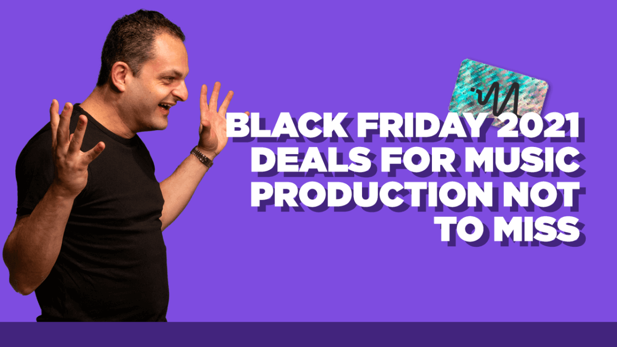 Black Friday 2021 Deals for Music Production Not to Miss