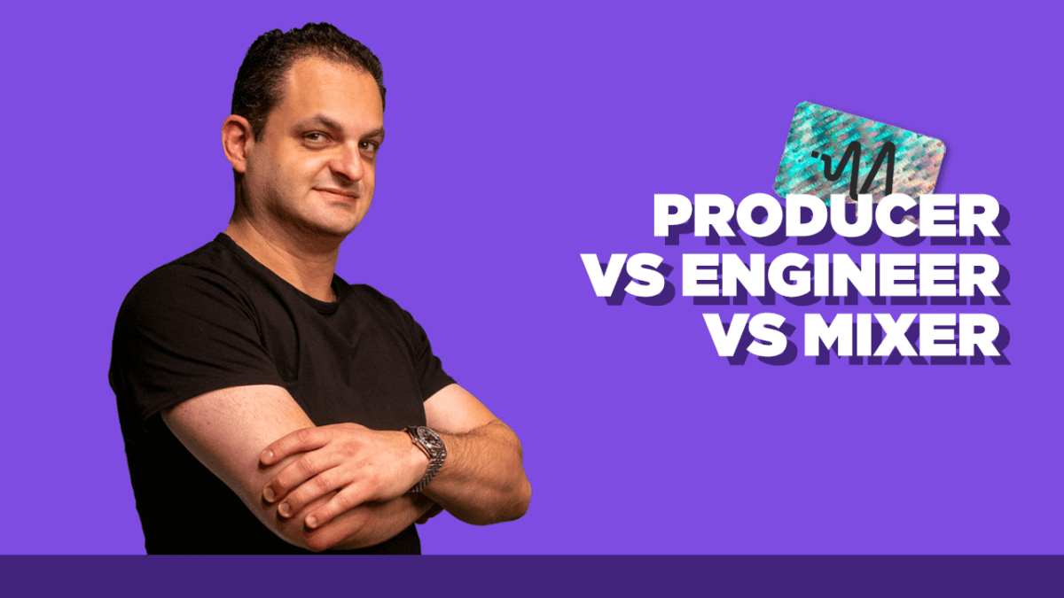 Producer vs Engineer vs Mixer