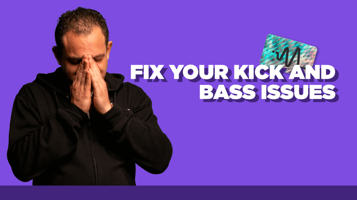Fix Your Kick and Bass Issues - Kick Bass Relationship