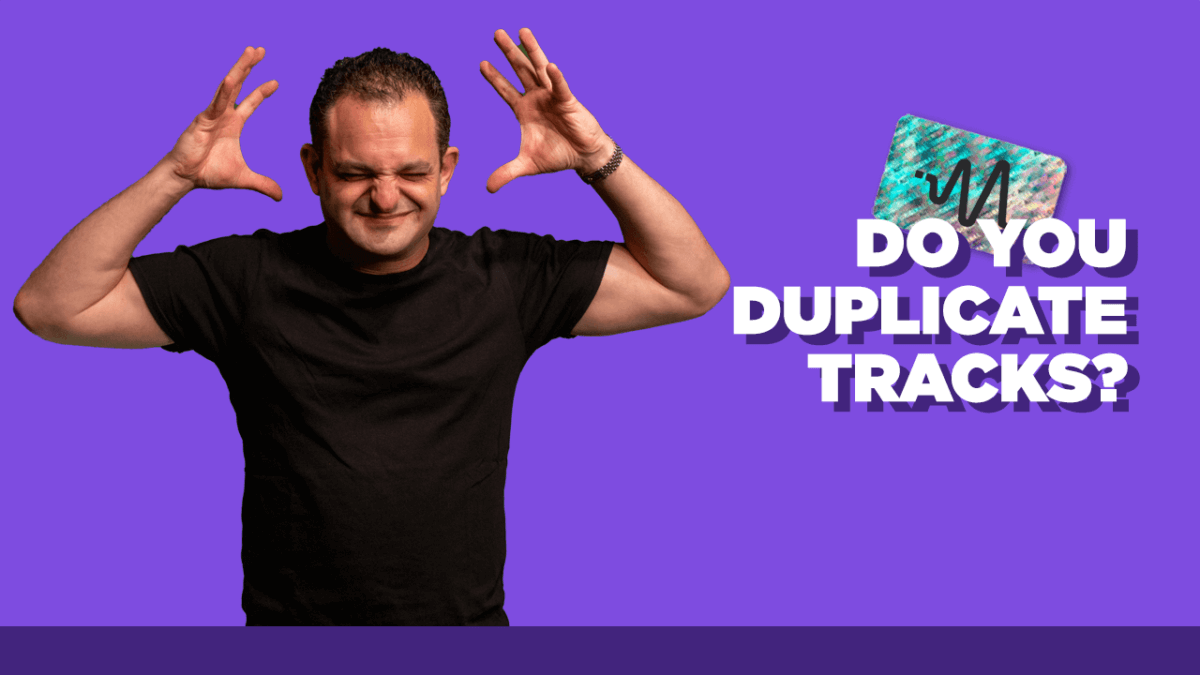 Do You Duplicate Tracks?