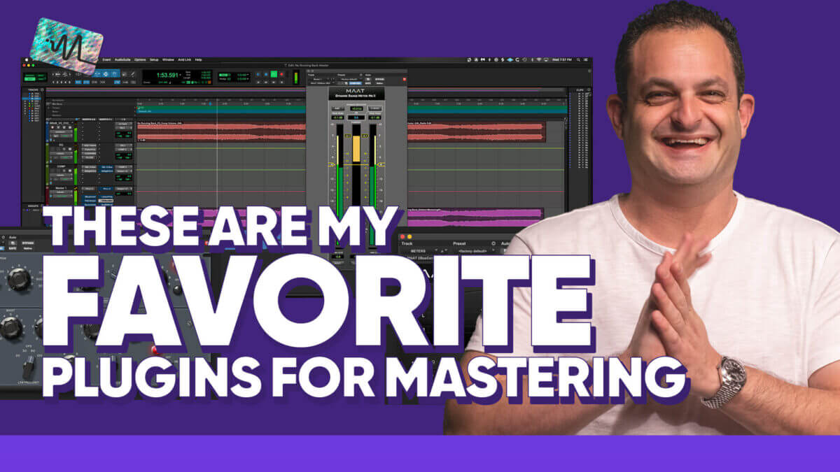 These Are My Favorite Plugins for Mastering