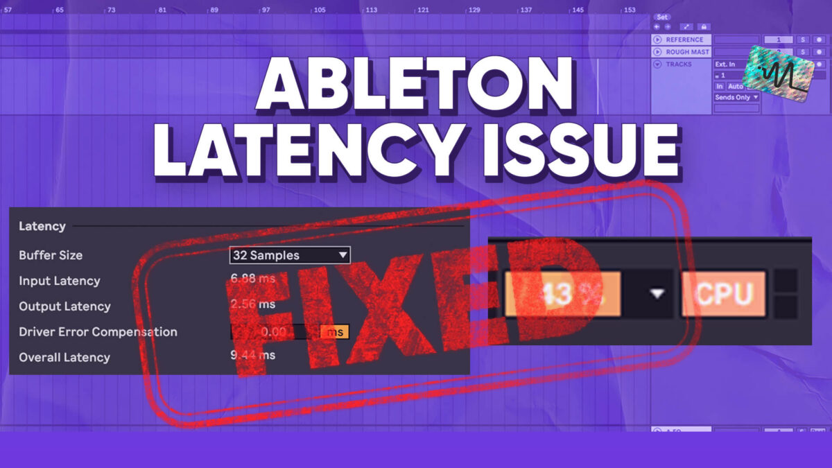 Ableton Latency Issue (Fixed)
